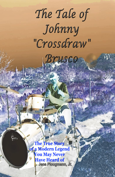 Tale of Johnny Crossdraw Brusco book cover